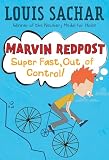 Super Fast, Out of Control! (Marvin Redpost, No. 7)