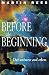 Before The Beginning