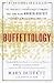 Buffettology: The Previously Unexplained Techniques That Have Made Warren Buffett The Worlds by Mary Buffett