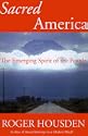 Sacred America: The Emerging Spirit of the People
