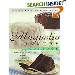 The Magnolia Bakery Cookbook: Old-Fashioned Recipes From New York's Sweetest Bakery