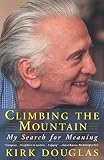 Climbing The Mountain: My Search For Meaning