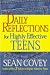 Daily Reflections For Highly Effective Teens