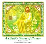 A Child's Story of Easter