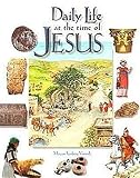 Daily Life at the Time of Jesus