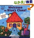 	 Welcome to Blue's Clues: A Lift-The-Flap Book With 53 Flaps (Blues Clues) 	
