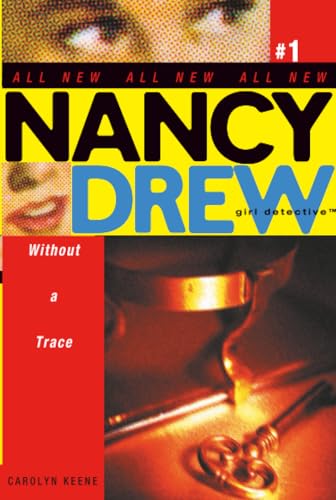 Without a Trace (Nancy Drew (All New) Girl Detective)