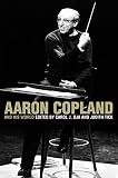 Aaron Copland and His World (The Bard Music Festival)