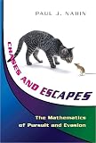Chases and Escapes: The Mathematics of Pursuit and Evasion