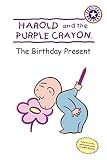 Harold and the Purple Crayon: The Birthday Present (Festival Readers)