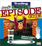 Ultimate Episode Guide: Collectors Edition, Seasons 1 to 3 (Trading Spaces)