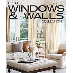 Great Windows and Walls Collection (Better Homes & Gardens Decorating)