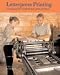 Letterpress Printing: A Manual for Modern Fine Press Printers