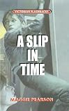 A Slip in Time (Flashbacks: Victorian)