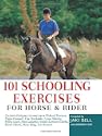101 Schooling Exercises: For Horse and Rider