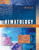 Hematology: Clinical Principles & Applications (2nd Edition)