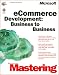 Microsoft  Mastering: E-Commerce Development: Business to Business (DV-DLT Mastering)