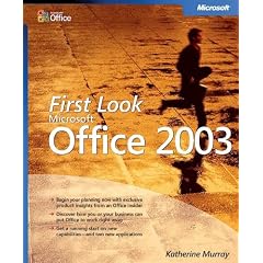 First Look Microsoft� Office 2003