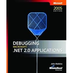 Debugging Microsoft .NET 2.0 Applications (Pro-Developer (Paperback)) %>