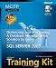 MCITP Self-Paced Training Kit: Optimizing and Maintaining a Database Administration Solution Using Microsoft SQL Server 2005