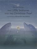 The Little Seahorse and the Christmas Pearl
