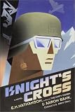 Knight's Cross:  A Novel