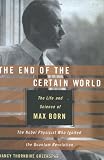 The End of the Certain World By N. T. Greenspan
