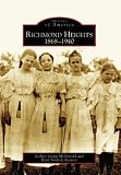 Richmond Heights:  1868-1940  (MO)   (Images of America)