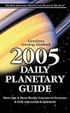 2005 Daily Planetary Guide: Llewellyns Astrological Datebook (Llewellyns Daily Planetary Guide)