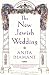 The New Jewish Wedding, Revised