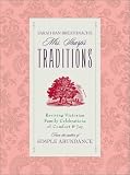 Sarah Ban Breathnach's Mrs. Sharp's Traditions: Reviving Victorian Family Celebrations Of Comfort & Joy