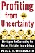 profiting from uncertainty