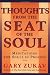 Thoughts From the Seat of the Soul: Meditations for Souls in Process by Gary Zukav