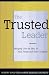 The Trusted Leader