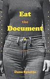 Eat the Document: A Novel