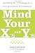 Mind your X's and Y's