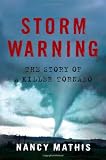 Storm Warning: The Story of a Killer Tornado