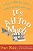 Peter Walsh: It's All Too Much: An Easy Plan for Living a Richer Life with Less Stuff