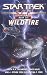 Star Trek S.C.E.: Wildfire