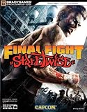 Final Fight: Streetwise Official Strategy Guide (Official Strategy Guides (Bradygames))