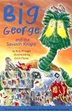 Big George and the Seventh Knight
