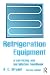 Cheapest Price for Refrigeration Equipment: A Servicing and Installation Handbook by A.C. Bryant