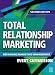 Total Relationship Marketing