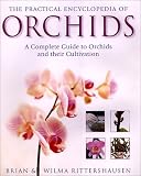 The Practical Encyclopedia of Orchids: The Complete Guide to Orchids and Their Cultivation (Box Set)