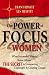 The Power of Focus for Women: How to Live the Life You Really Want