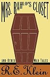 Mrs. Rahlo's Closet and Other Mad Tales