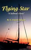 cover of Flying Star: A Sailboat's Story