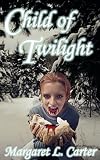 Child of Twilight