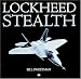 Bill Sweetman: Lockheed Stealth (Motorbooks Classic)