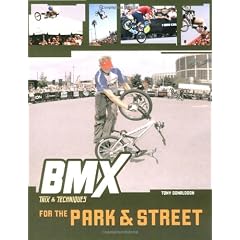 BMX Trix & Techniques for the Park and Street